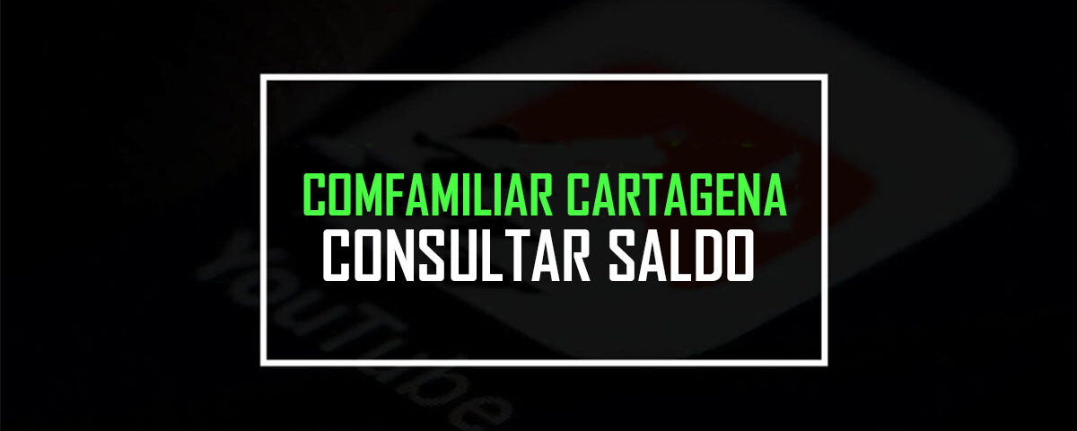 Consultar saldo tarjeta comfamiliar Cartagena